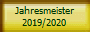 Jahresmeister
2019/2020