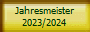 Jahresmeister
2023/2024