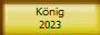 König
2023